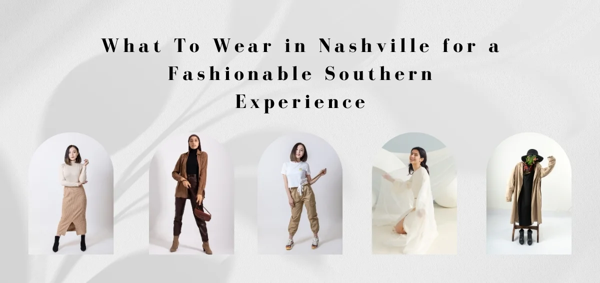 What To Wear In Nashville Outfit Ideas Vronns   1 1.webp