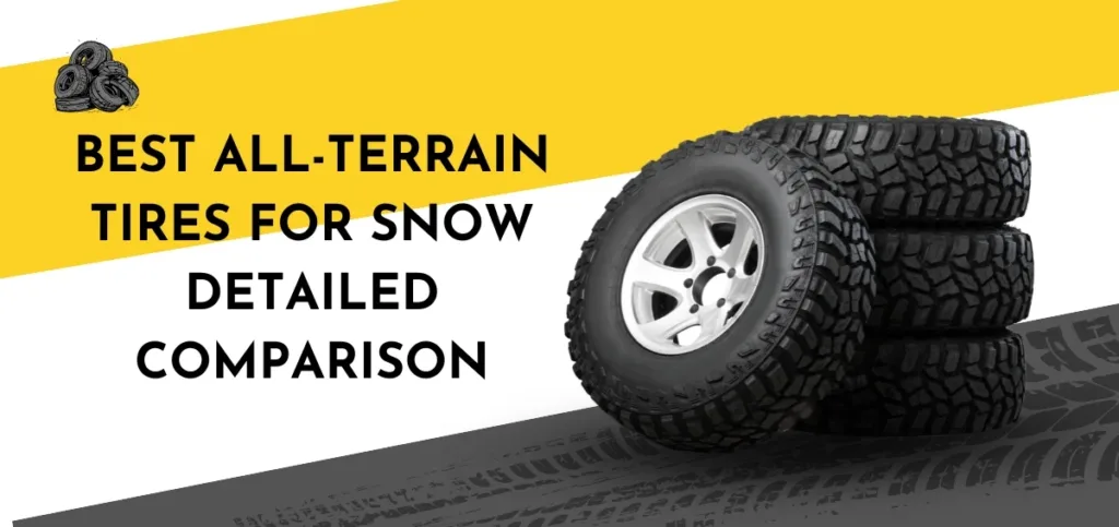 Best All-Terrain Tires for Snow