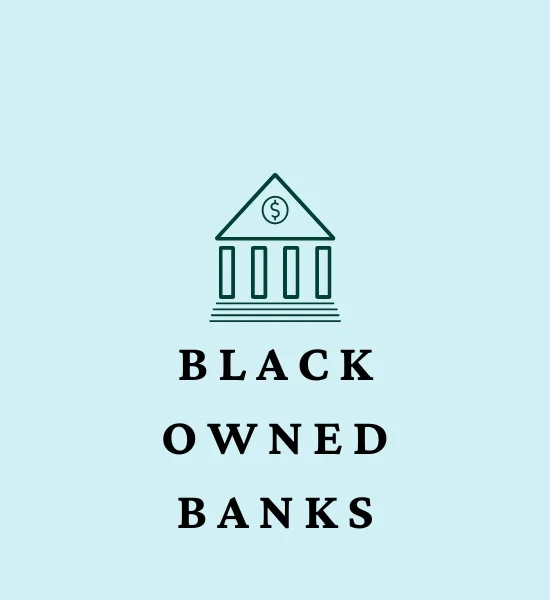 Black Owned Banks in the United States: A Complete List 2024