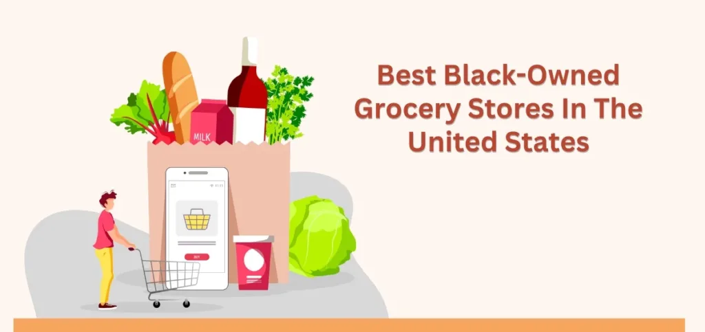 black owned grocery stores