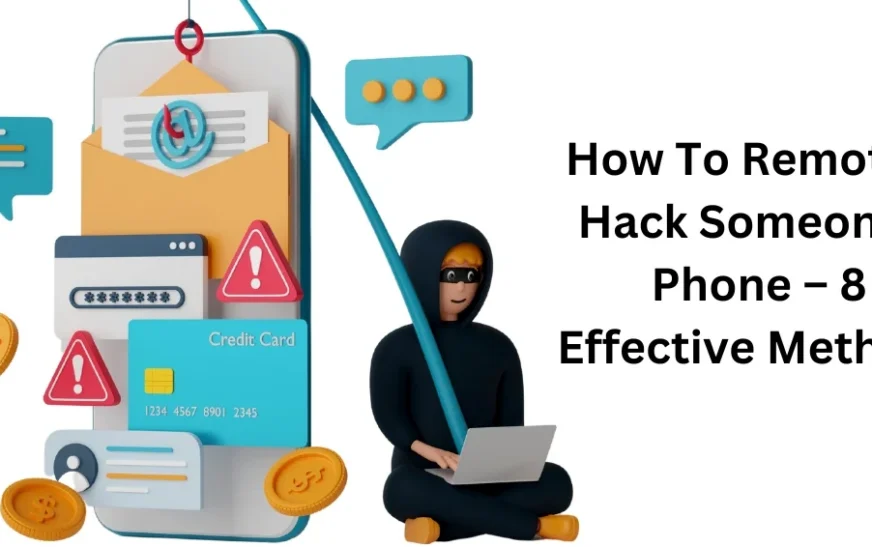 how to remotely hack someones phone