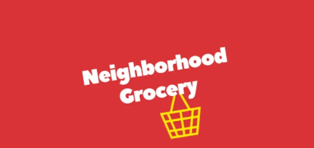 Neighborhood Grocery