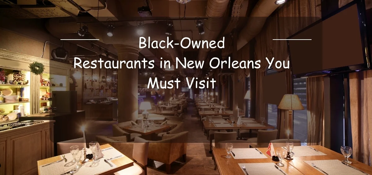 Black Owned Restaurants in New Orleans