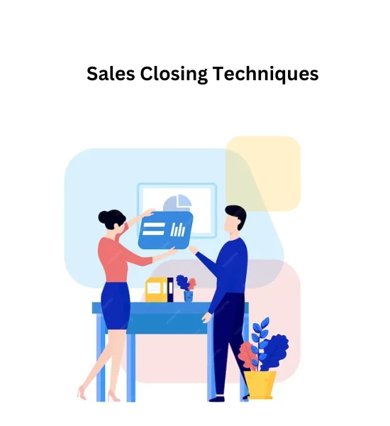 Proven Sales Closing Techniques And Strategies 2024