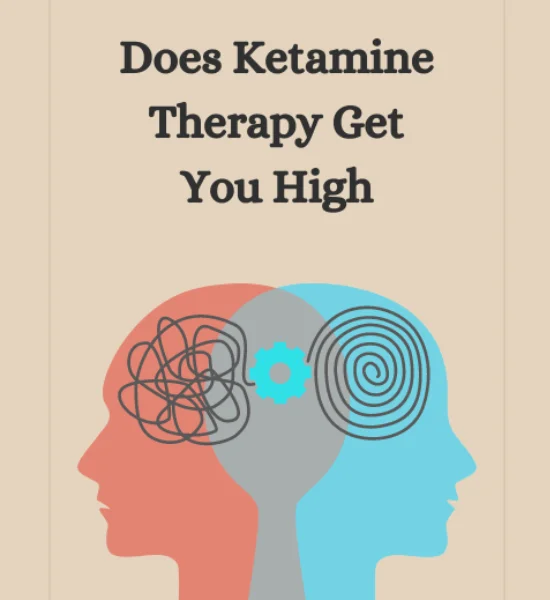 Health - Does Ketamine Therapy Make You High?