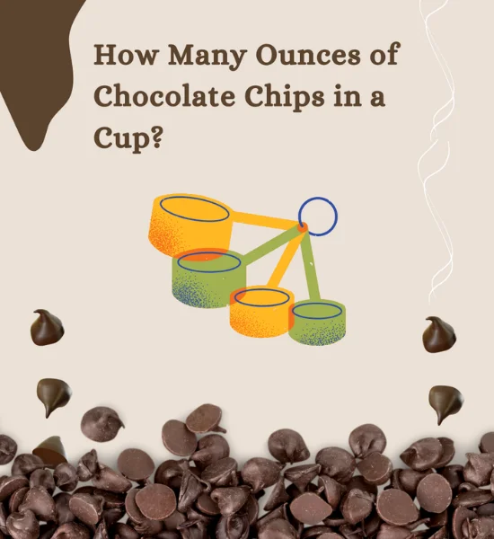 Food - How Many Ounces of Chocolate Chips in a Cup?