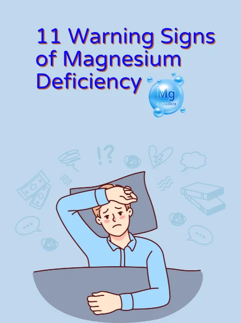 11 Warning Signs of Magnesium Deficiency You Should Know