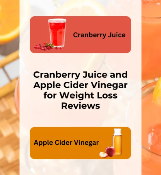Food - Does Cranberry Juice and Apple Cider Vinegar Help with Weight Loss?
