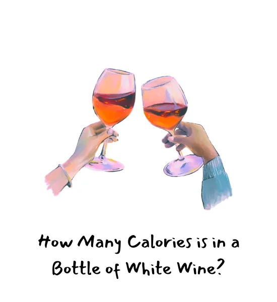 How Many Calories Are in a Bottle of White Wine?