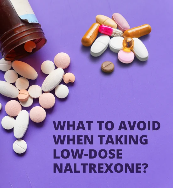 Health - What to Avoid When Taking Naltrexone?