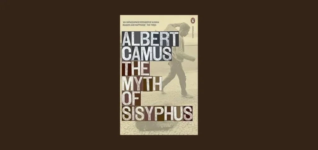 The Myth of Sisyphus by Albert Camus