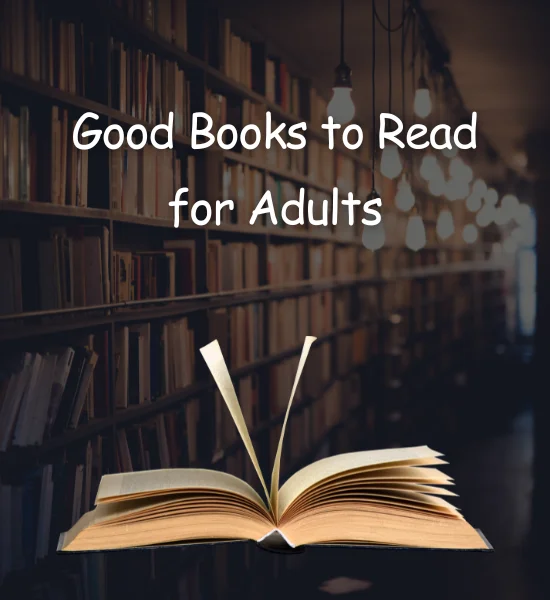 What are Good Books to Read for Adults?