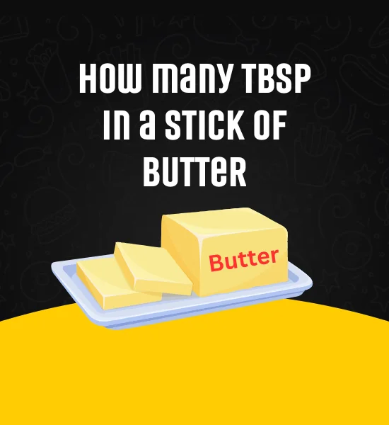 How Many Tablespoons are in a Stick of Butter?