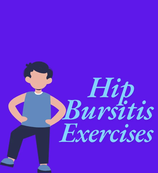 Top 11 Hip Bursitis Exercises for Pain Relief 