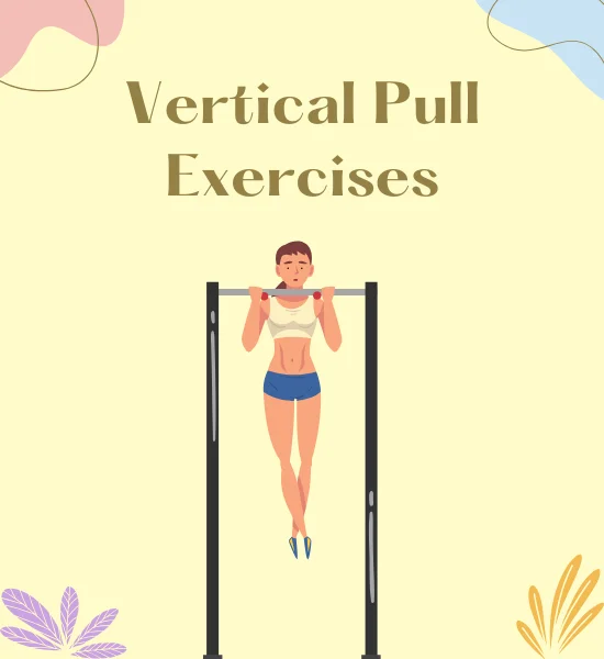 Strengthen Your Lats: 10 Must-Do Vertical Pull Exercises