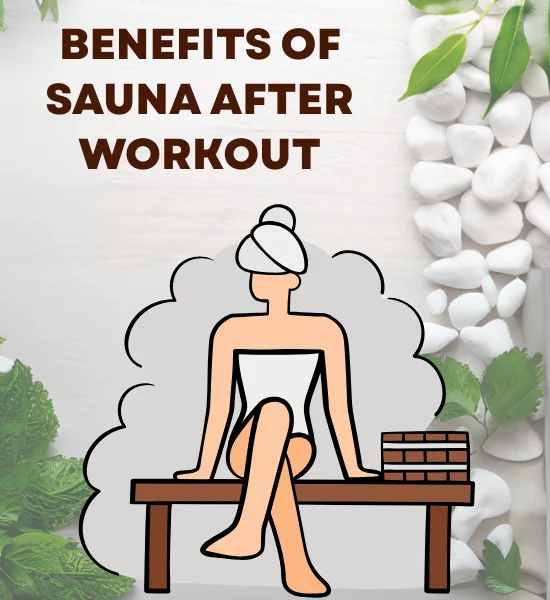 Benefits of Sauna After Workout: Why It’s Good (and Drawbacks)