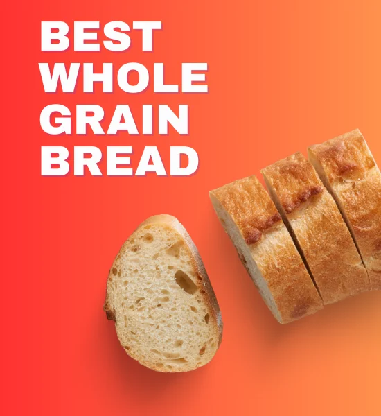 Best Whole Grain Bread: 9 Nutritious Picks You’ll Love