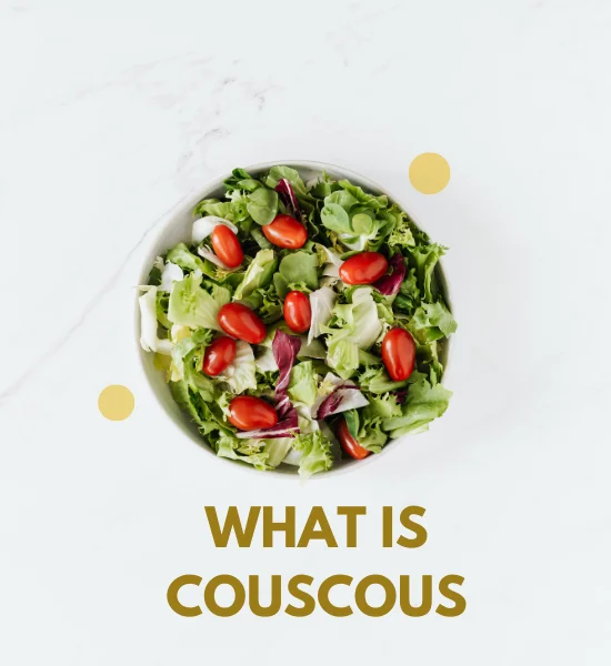 What is Couscous? Benefits, Nutrition & How to Cook It
